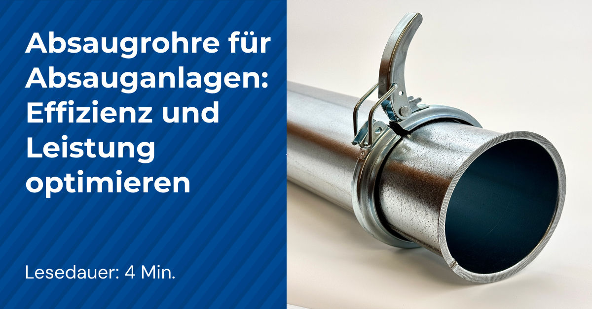 Absaugrohre für Absauganlagen_ Effizienz und Leistung optimieren